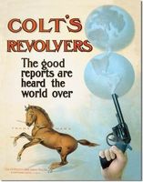 Blechschild-COLT`S REVOLVERS-THE GOOD - 30 X 40 CM